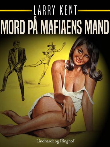 Mord på mafiaens mand
