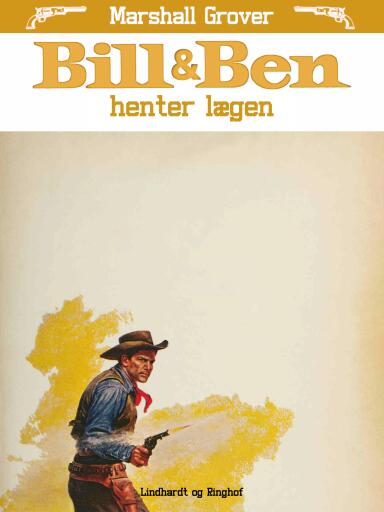Bill og Ben henter lægen