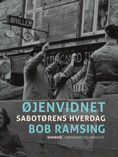 Øjenvidnet. Sabotørens hverdag