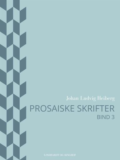Prosaiske skrifter 3