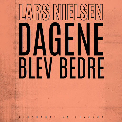 Dagene blev bedre