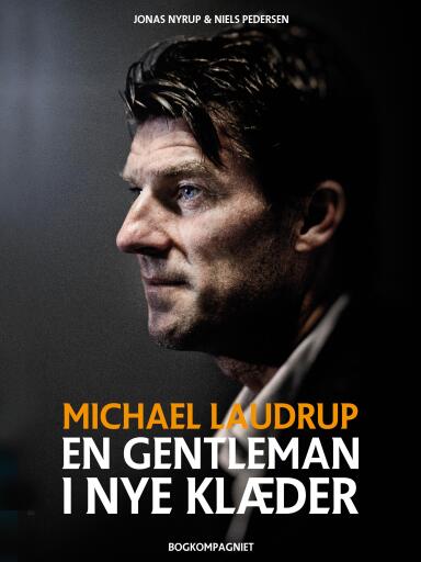 Michael Laudrup – en gentleman i nye klæder