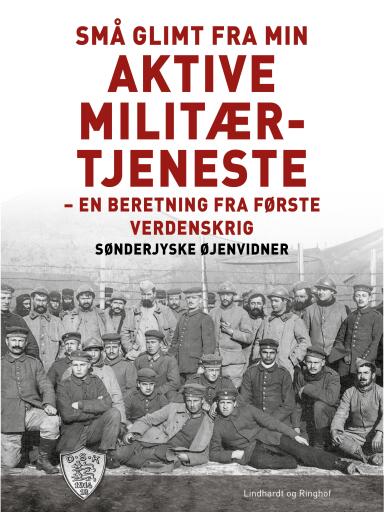 Små glimt fra min aktive militærtjeneste