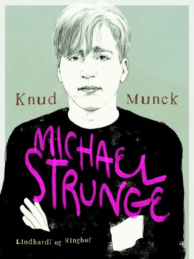 Portada del libro «Michael Strunge», de Knud Munck