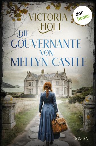 Die Gouvernante von Mellyn Castle