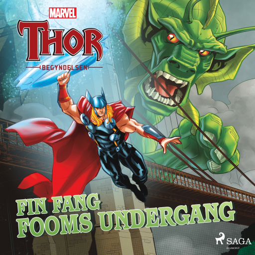 Thor – Begyndelsen – Fin Fang Fooms undergang