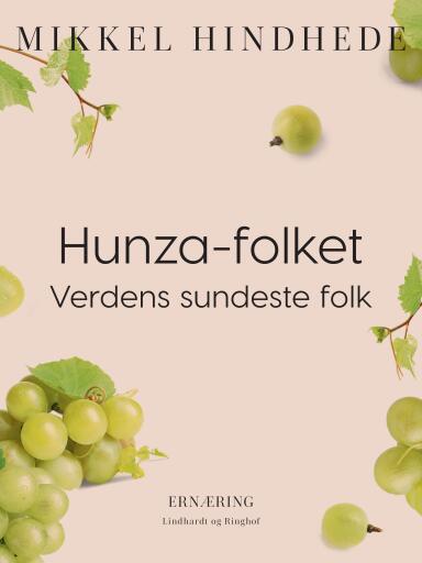 Hunza–folket. Verdens sundeste folk