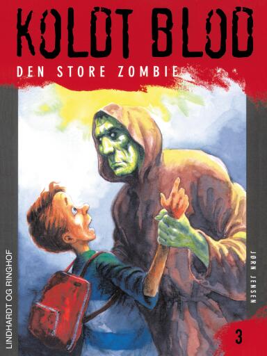 Koldt blod 3 – Den store zombie
