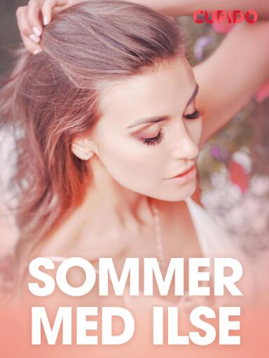 Portada del libro «Sommer med Ilse – erotiske noveller», de Cupido