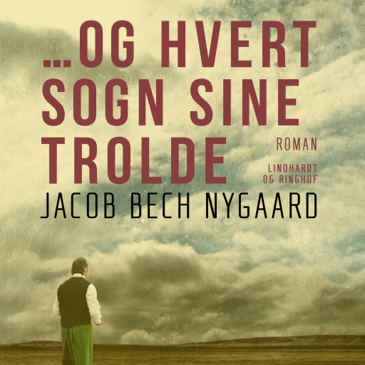 …Og hvert sogn sine trolde