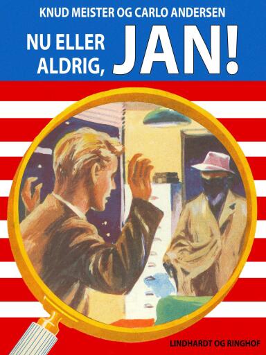 Nu eller aldrig, Jan!