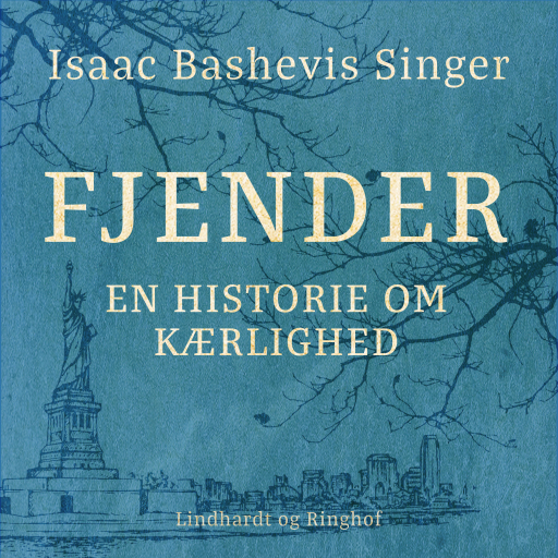 Fjender – en historie om kærlighed