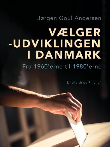 Vælgerudviklingen i Danmark. Fra 1960'erne til 1980'erne