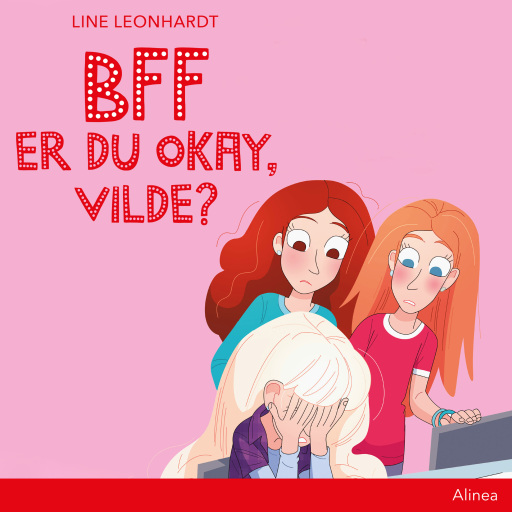 Bff – Er du okay, Vilde?