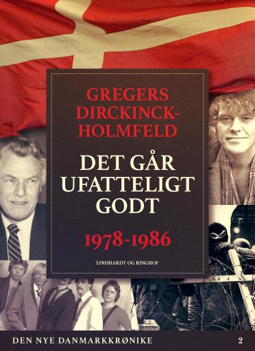 Den nye Danmarkskrønike – Det går ufatteligt godt