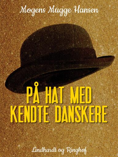 På hat med kendte danskere