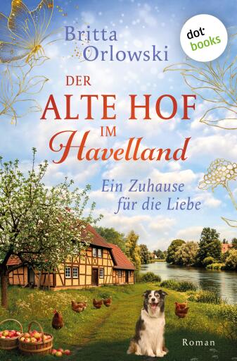 Der alte Hof im Havelland – Ein Zuhause für die Liebe