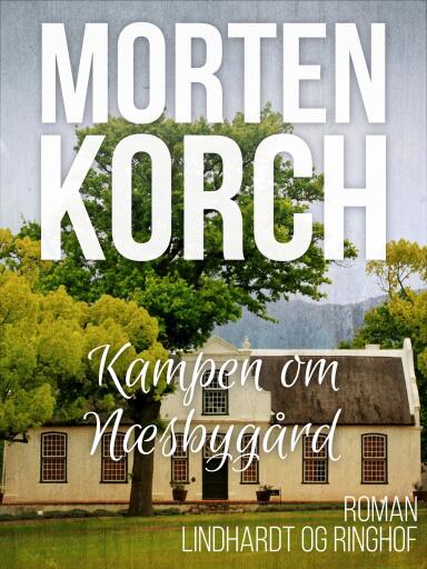 Kampen om Næsbygård