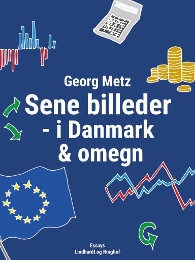 Sene billeder – i Danmark & omegn