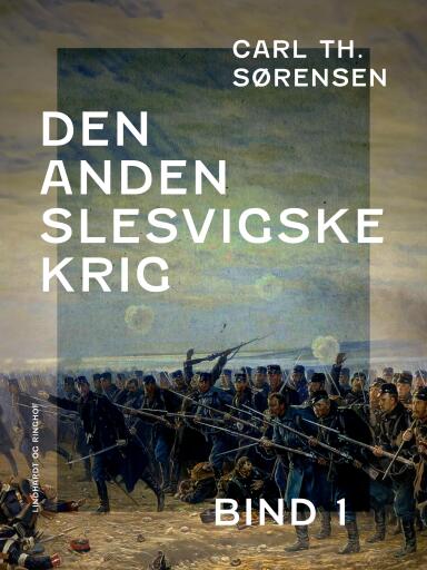 Den Anden Slesvigske Krig. Bind 1