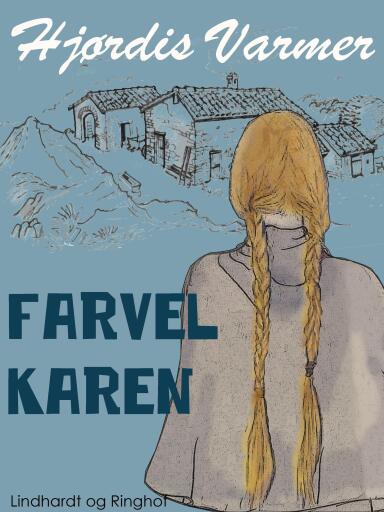 Farvel Karen (3. del af serie)