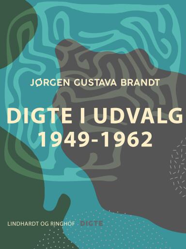 Digte i udvalg 1949–1962