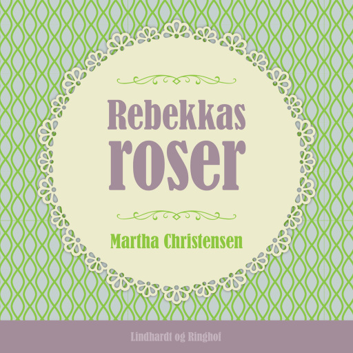 Rebekkas roser