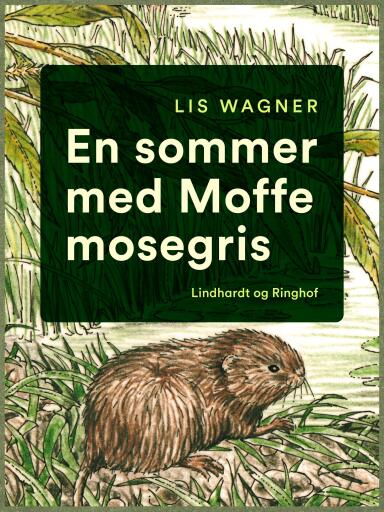 En sommer med Moffe mosegris