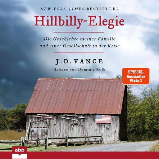 Portada del audiolibro «Hillbilly-Elegie. Die Geschichte meiner Familie und einer Gesellschaft in der Krise», de J.D. Vance