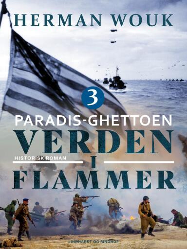 Verden i flammer 3 – Paradis–ghettoen