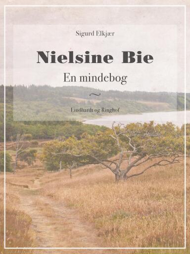 Nielsine Bie: En mindebog