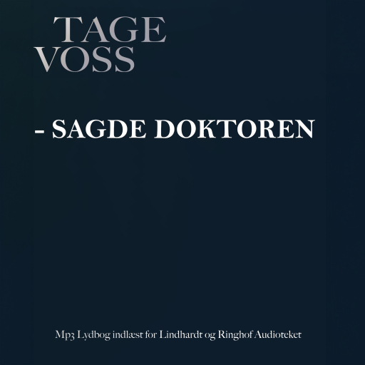 – sagde doktoren