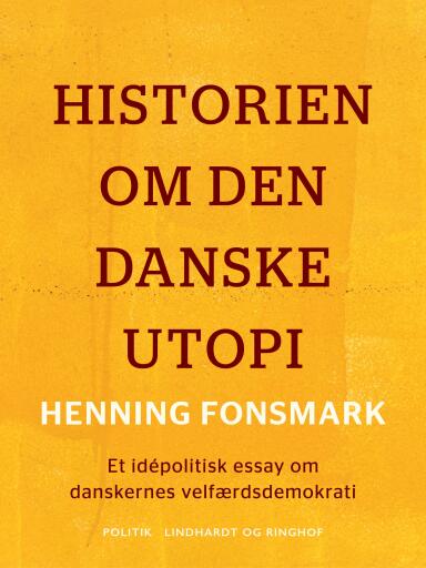 Historien om den danske utopi