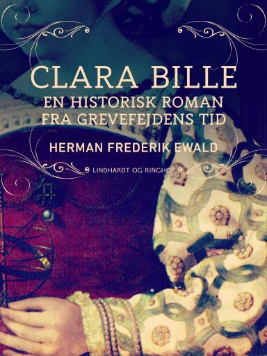 Clara Bille – en historisk roman fra Grevefejdens tid