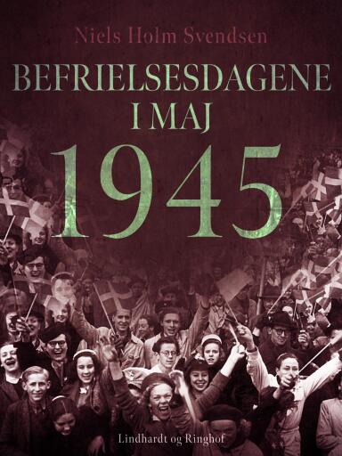 Befrielsesdagene i maj 1945