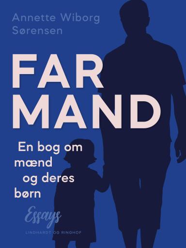 FarMand. En bog om mænd og deres børn