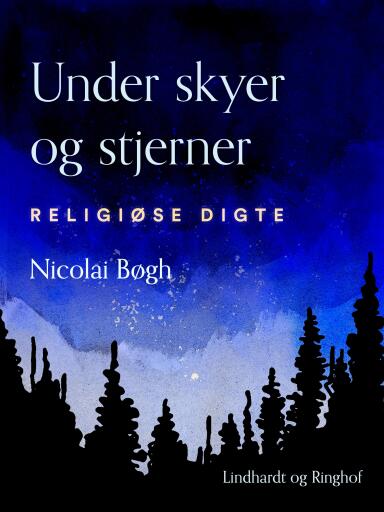 Under skyer og stjerner. Religiøse digte