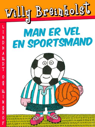 Man er vel en sportsmand
