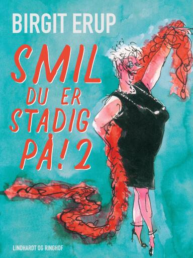 Smil – du er stadig på! 2