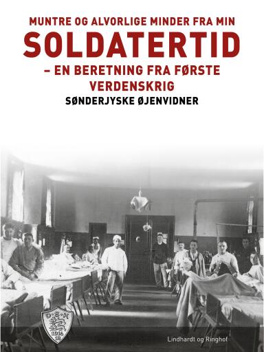 Muntre og alvorlige minder fra min soldatertid