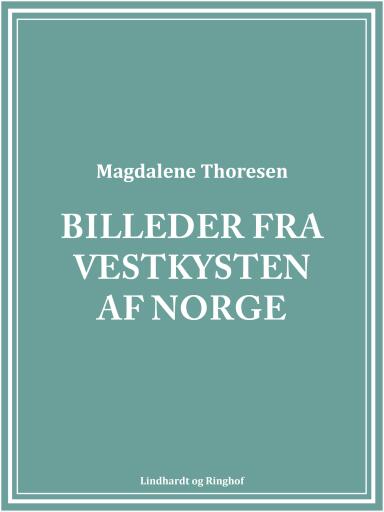 Billeder fra Vestkysten af Norge