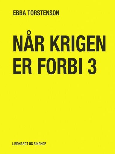 Når krigen er forbi 3
