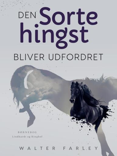 Den sorte hingst bliver udfordret
