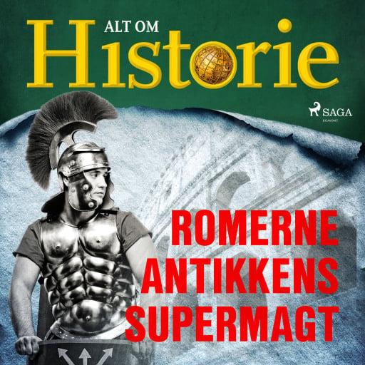 Romerne – Antikkens supermagt