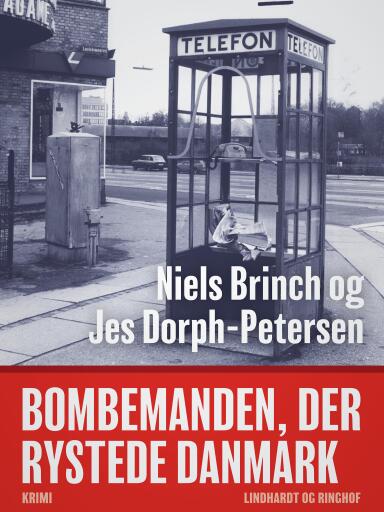 Bombemanden, der rystede Danmark