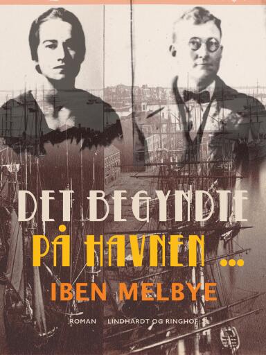 Det begyndte på havnen…