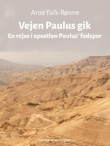 Vejen Paulus gik. En rejse i apostlen Paulus' fodspor