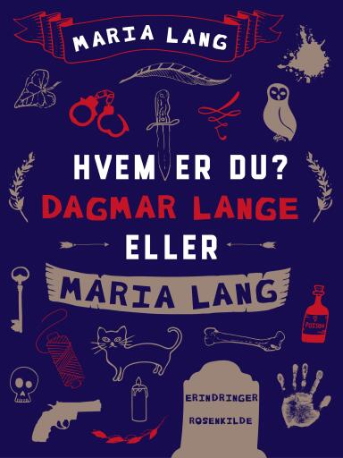 Hvem er du? Dagmar Lange eller Maria Lang