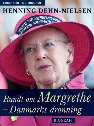 Rundt om Margrethe – Danmarks dronning