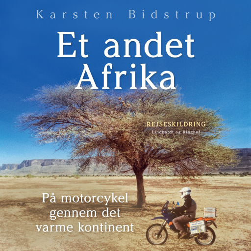 Et andet Afrika. På motorcykel gennem det varme kontinent
